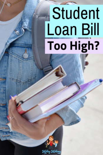 Student Loan Bill too high?