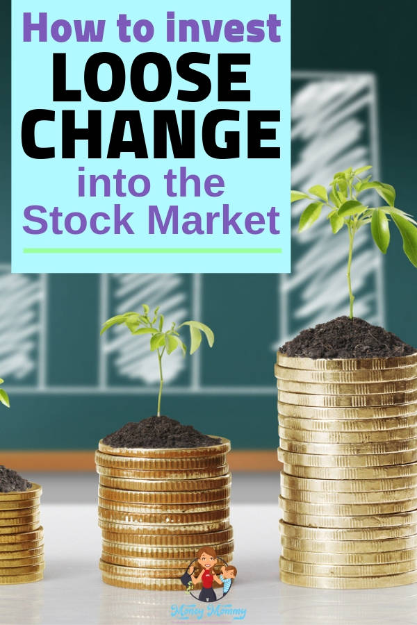 How to Invest loose Change into the Stock Market