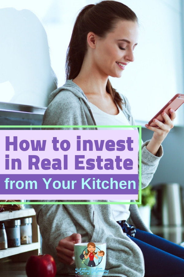 How to Invest in Real Estate from your Kitchen